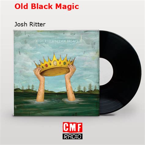 old black magic lyrics josh ritter